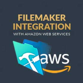 FileMaker Integration with AWS